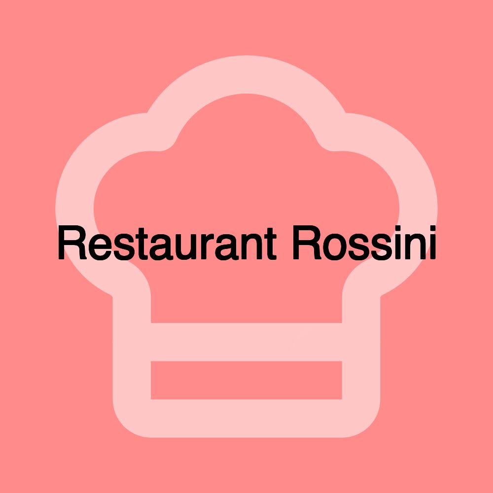 Restaurant Rossini