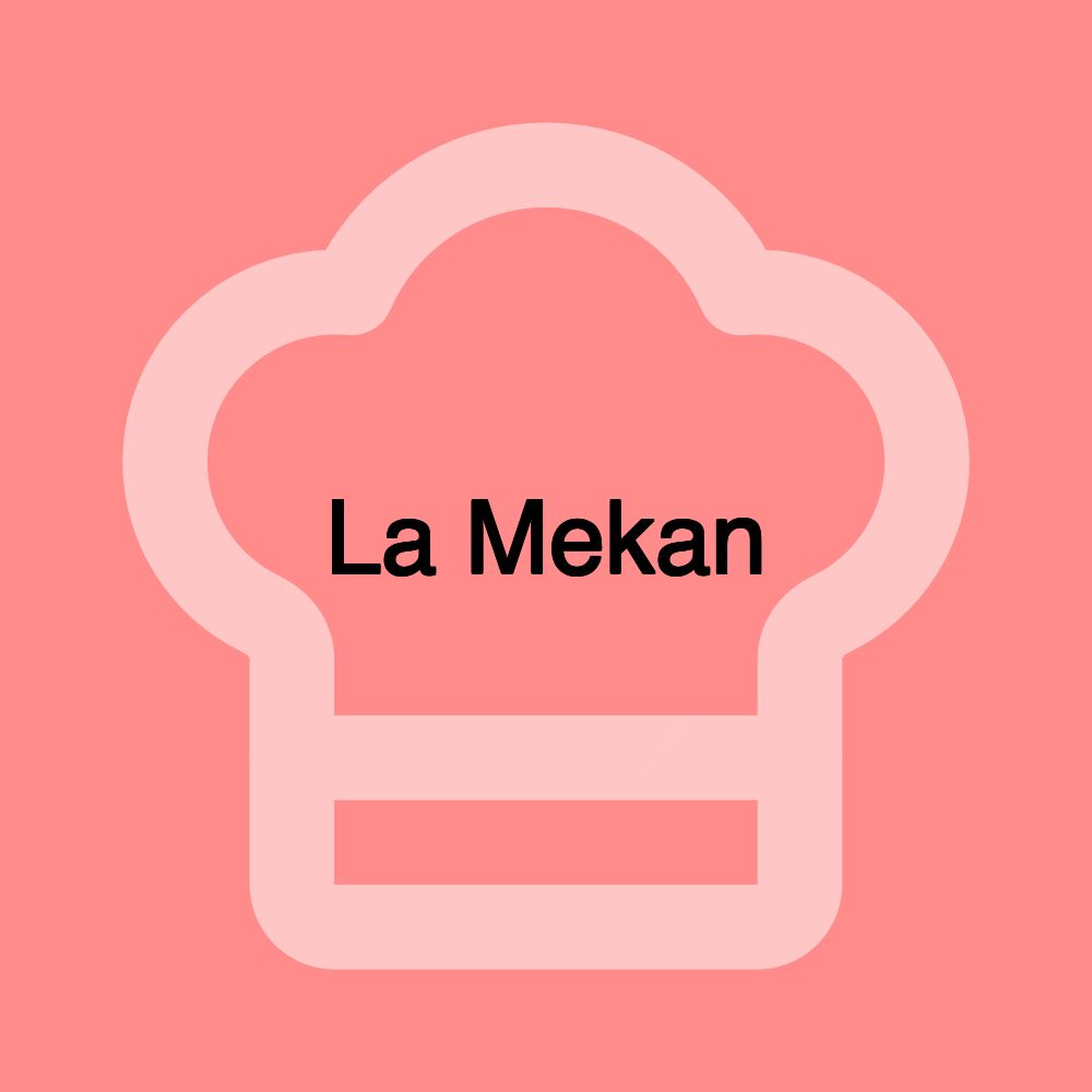 La Mekan