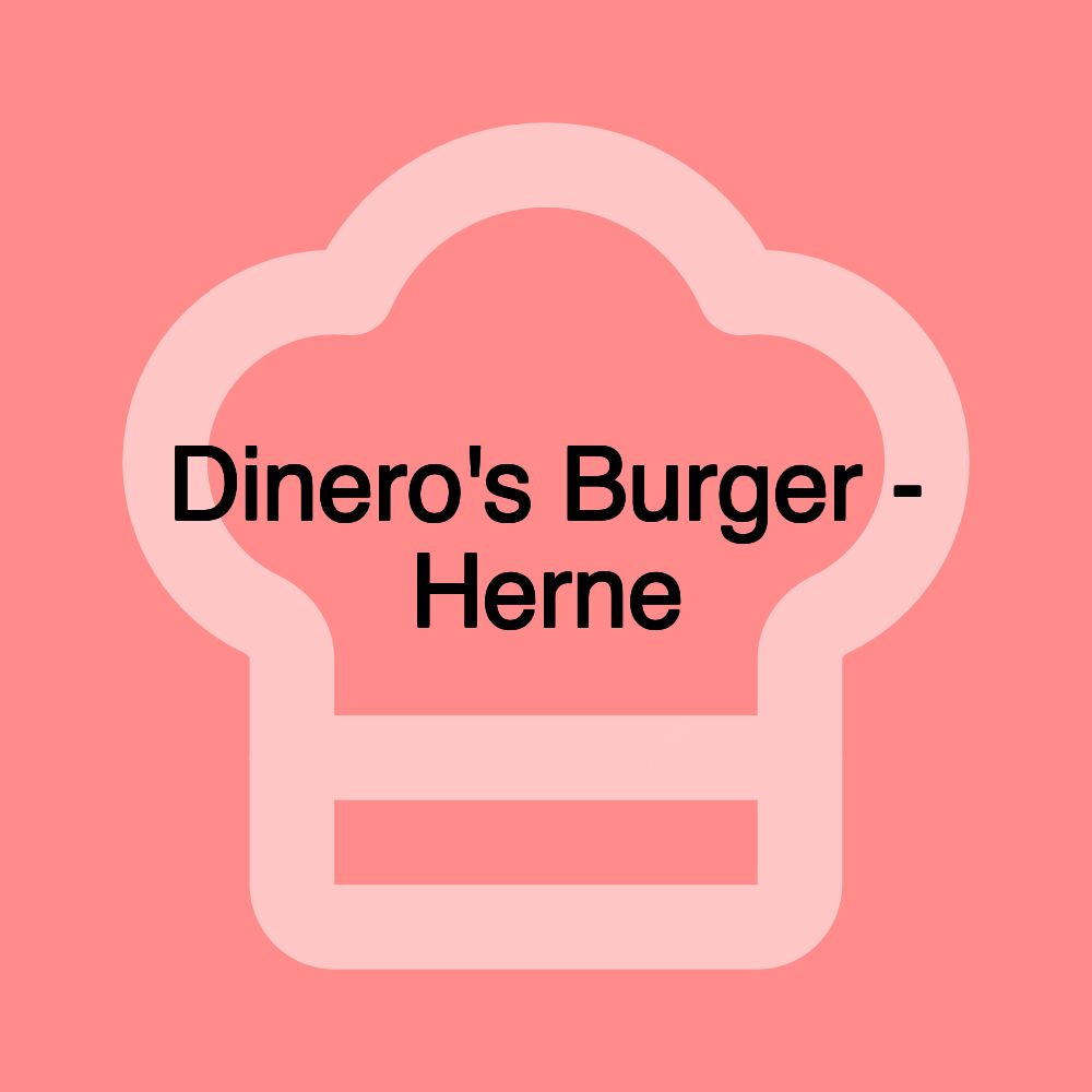 Dinero's Burger - Herne