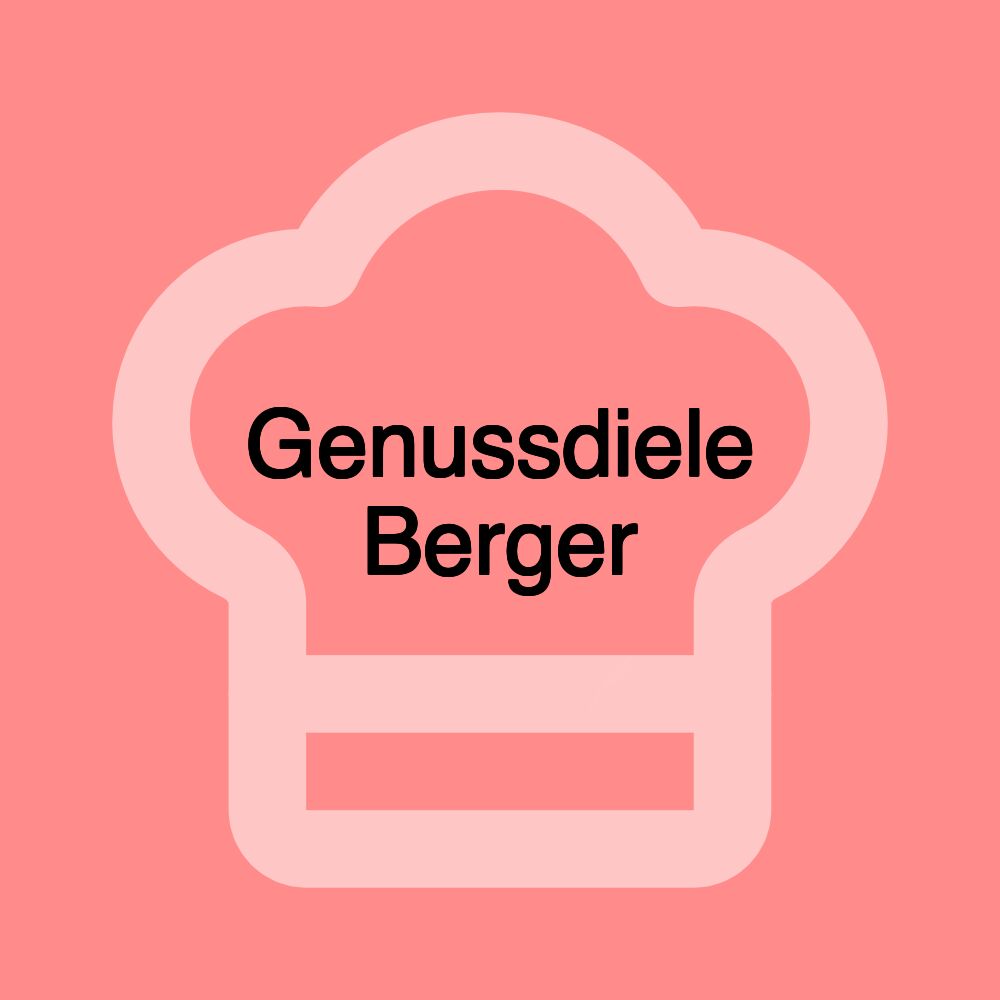 Genussdiele Berger