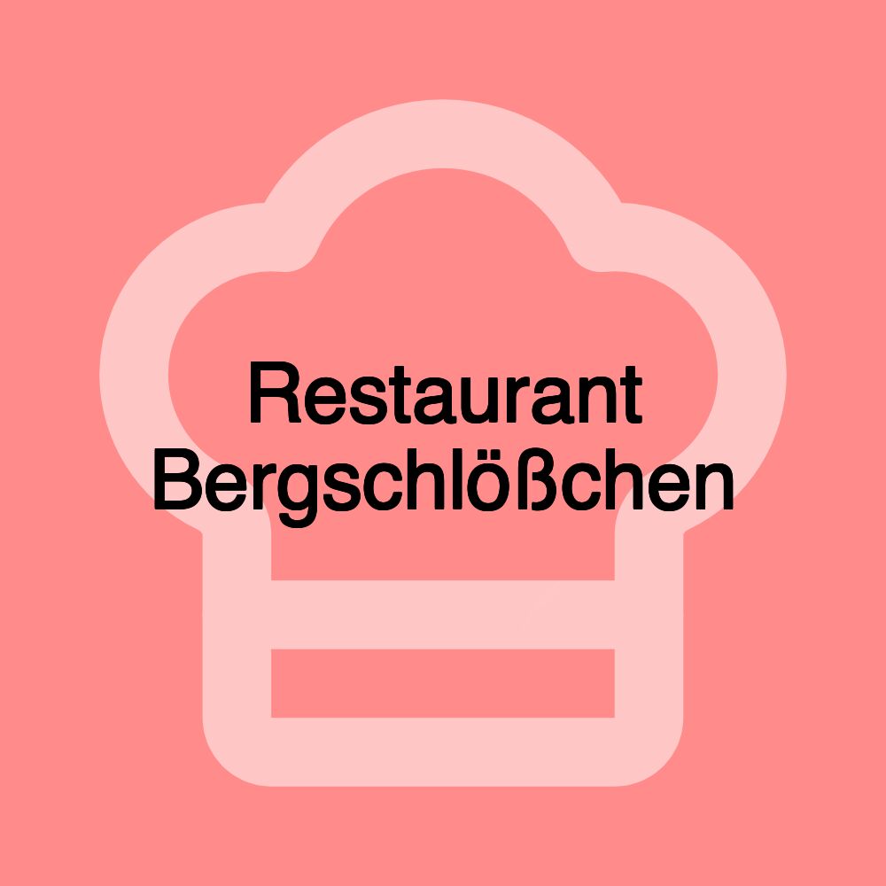 Restaurant Bergschlößchen