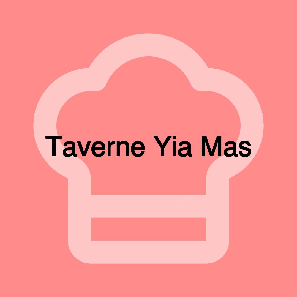 Taverne Yia Mas