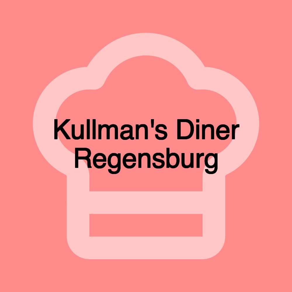 Kullman's Diner Regensburg