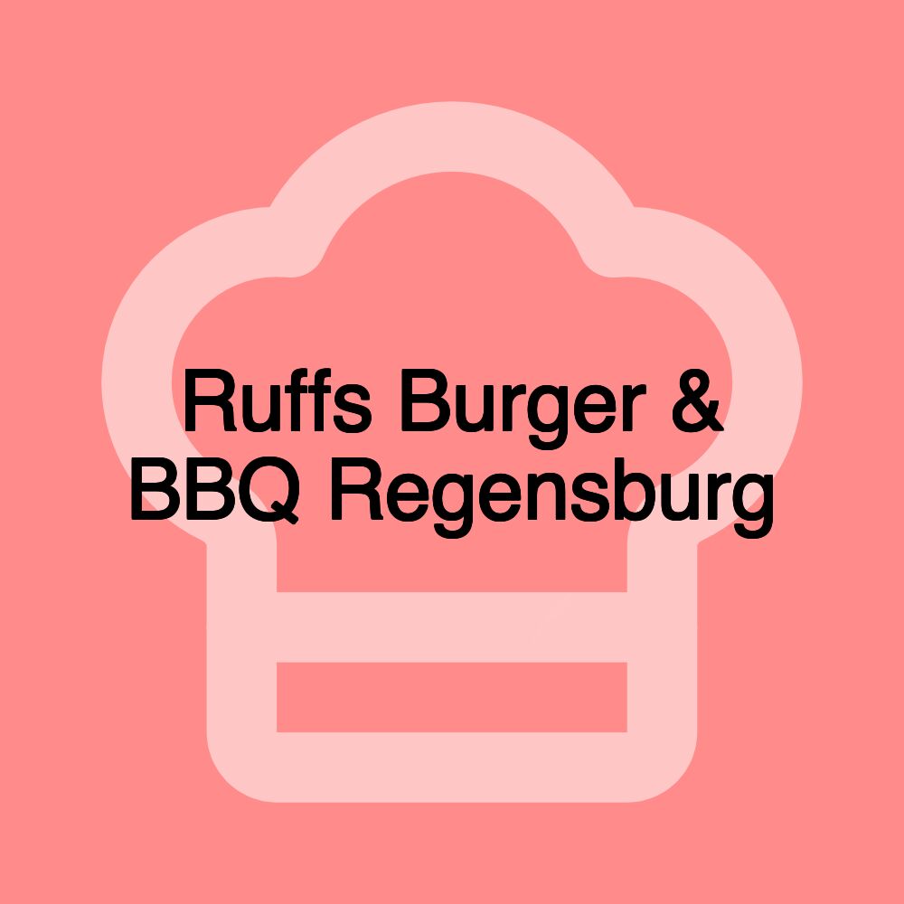 Ruffs Burger & BBQ Regensburg