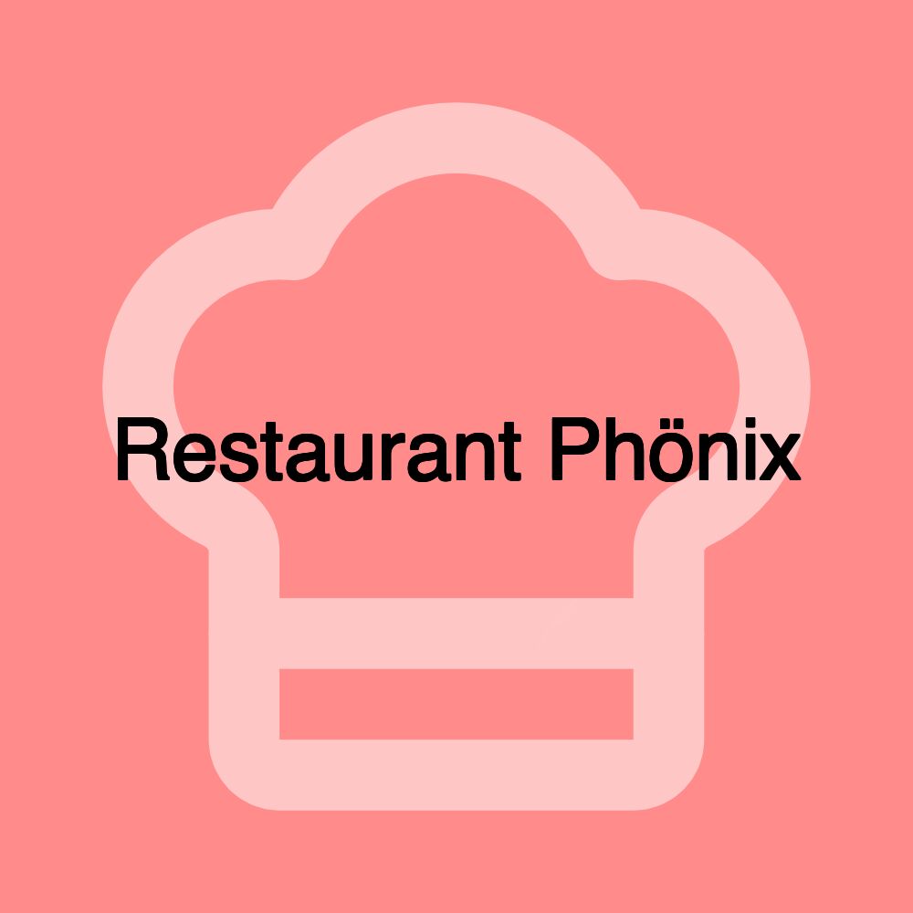 Restaurant Phönix