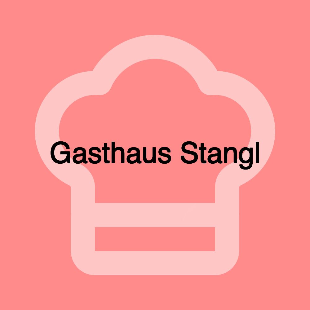 Gasthaus Stangl