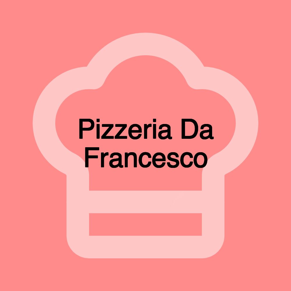 Pizzeria Da Francesco