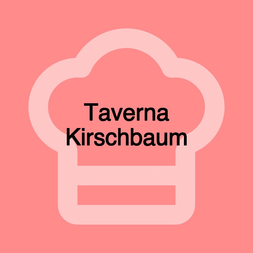 Taverna Kirschbaum