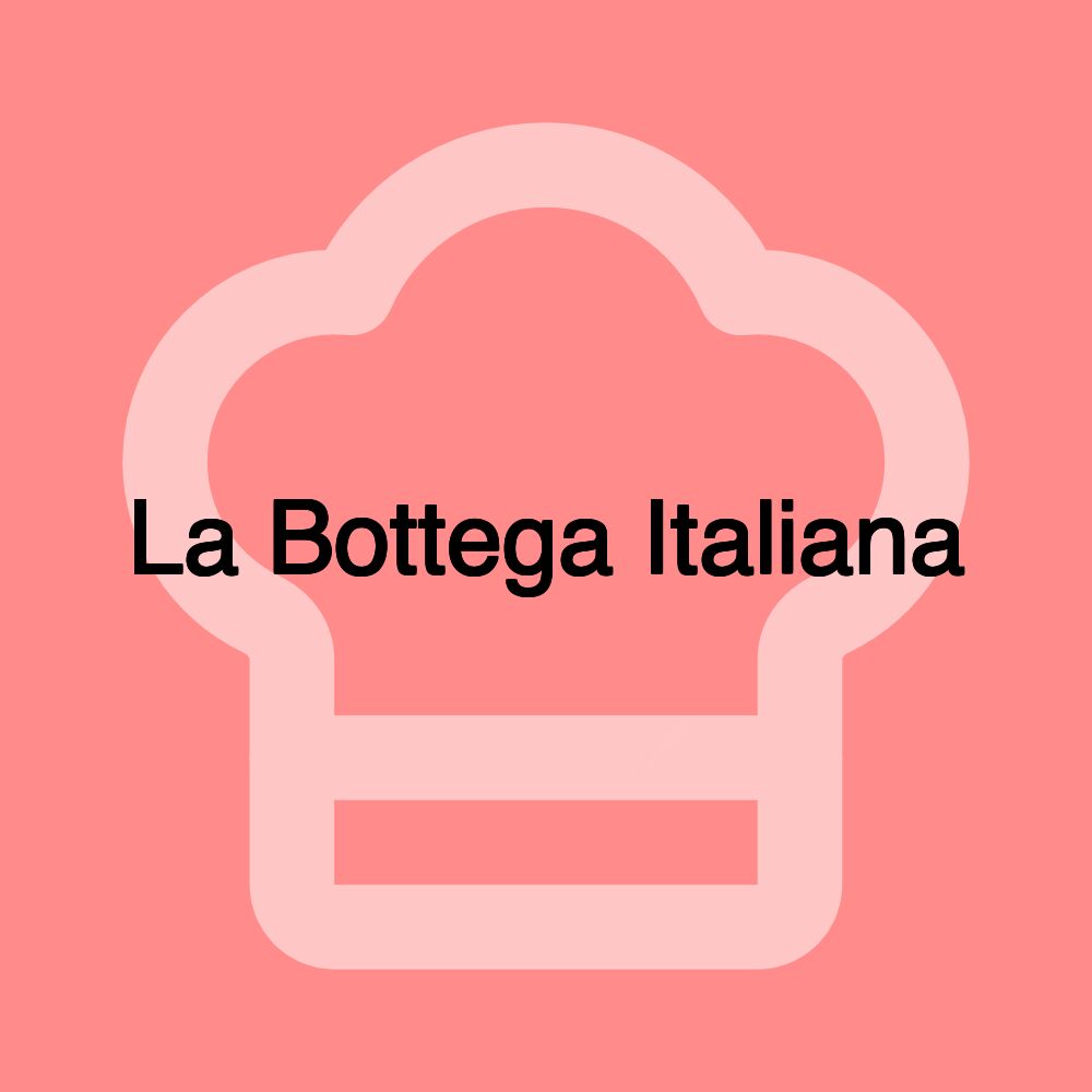 La Bottega Italiana