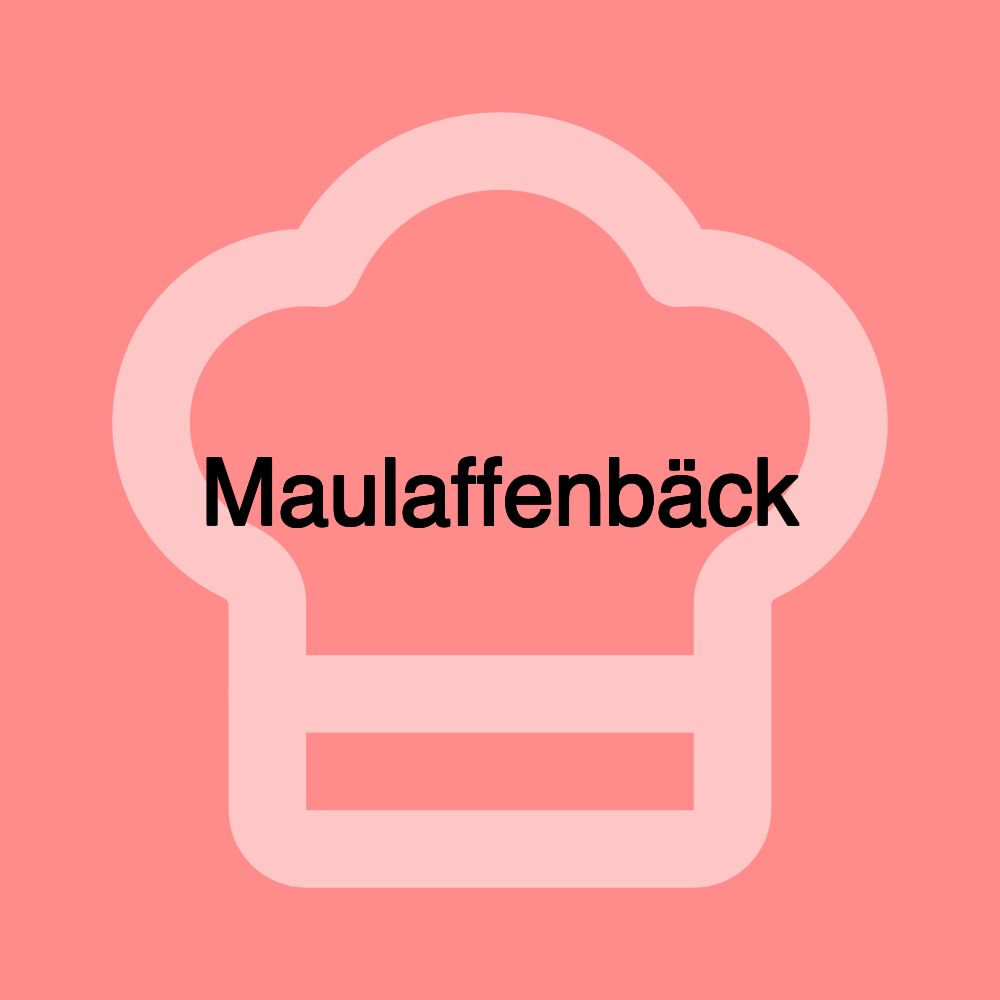 Maulaffenbäck