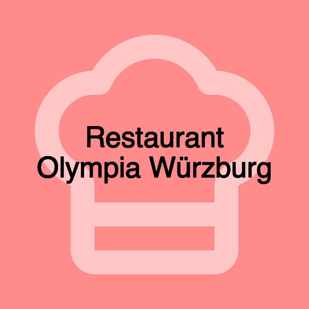 Restaurant Olympia Würzburg