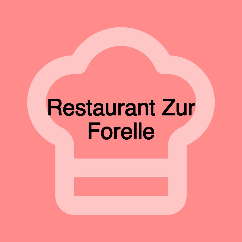 Restaurant Zur Forelle