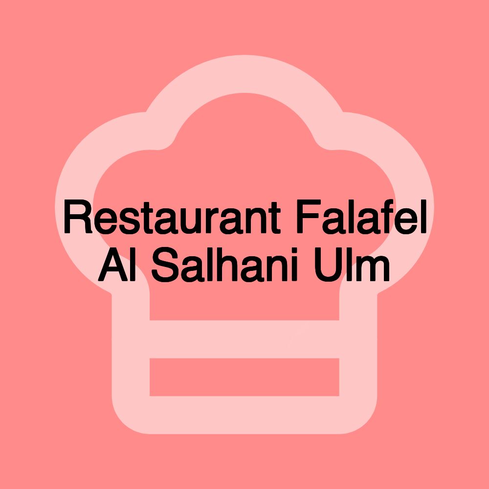 Restaurant Falafel Al Salhani Ulm