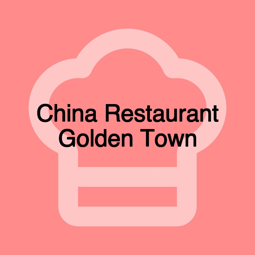 China Restaurant Golden Town