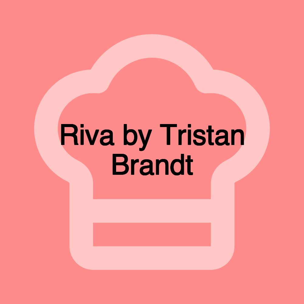 Riva by Tristan Brandt