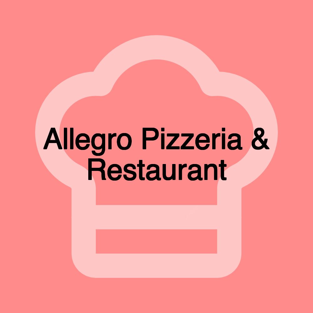 Allegro Pizzeria & Restaurant