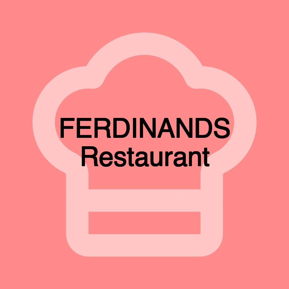 FERDINANDS Restaurant