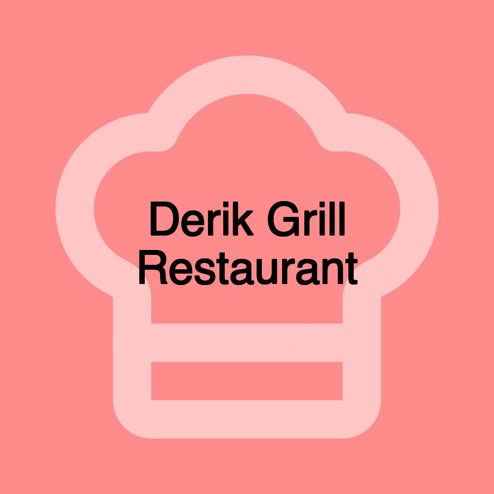 Derik Grill Restaurant