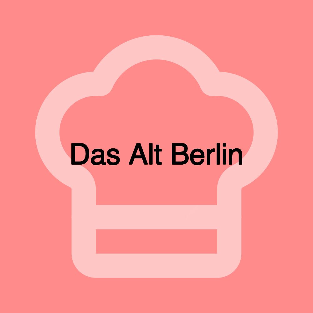 Das Alt Berlin