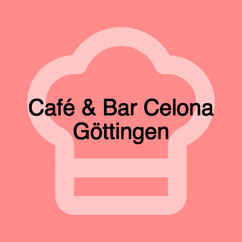 Café & Bar Celona Göttingen