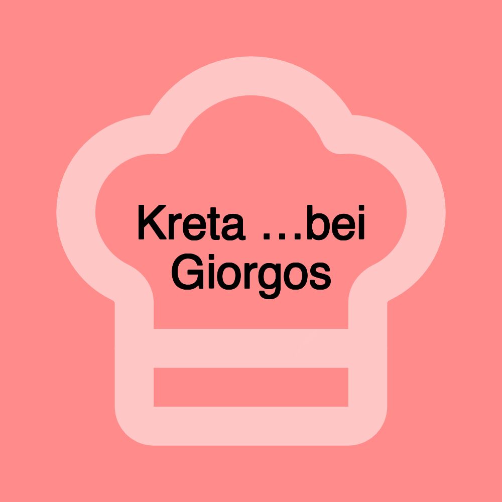 Kreta …bei Giorgos