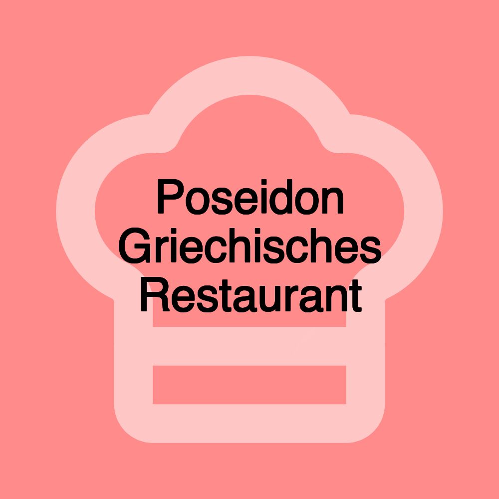 Poseidon Griechisches Restaurant