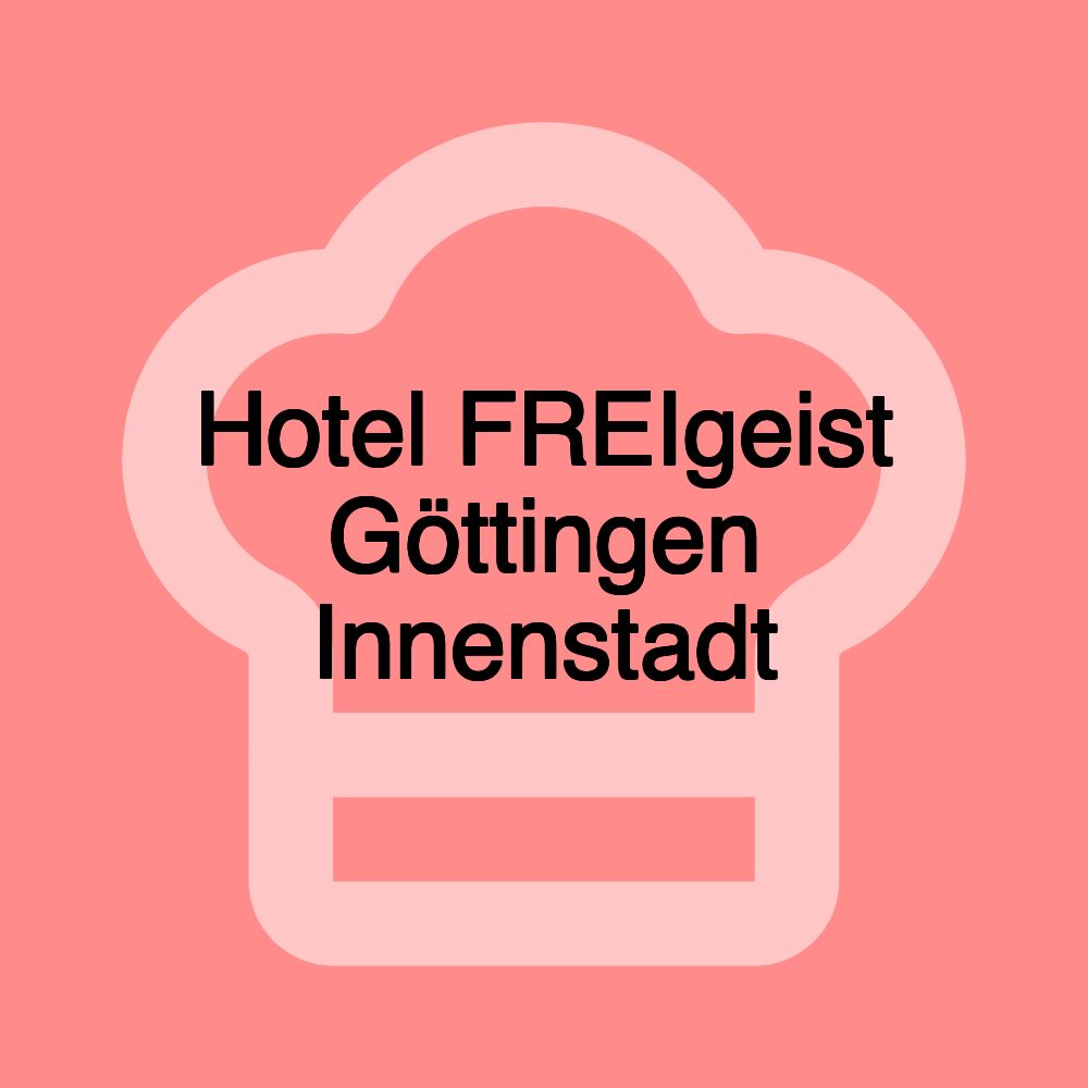 Hotel FREIgeist Göttingen Innenstadt