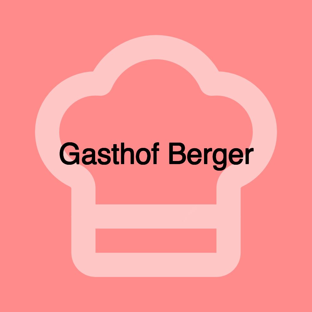 Gasthof Berger