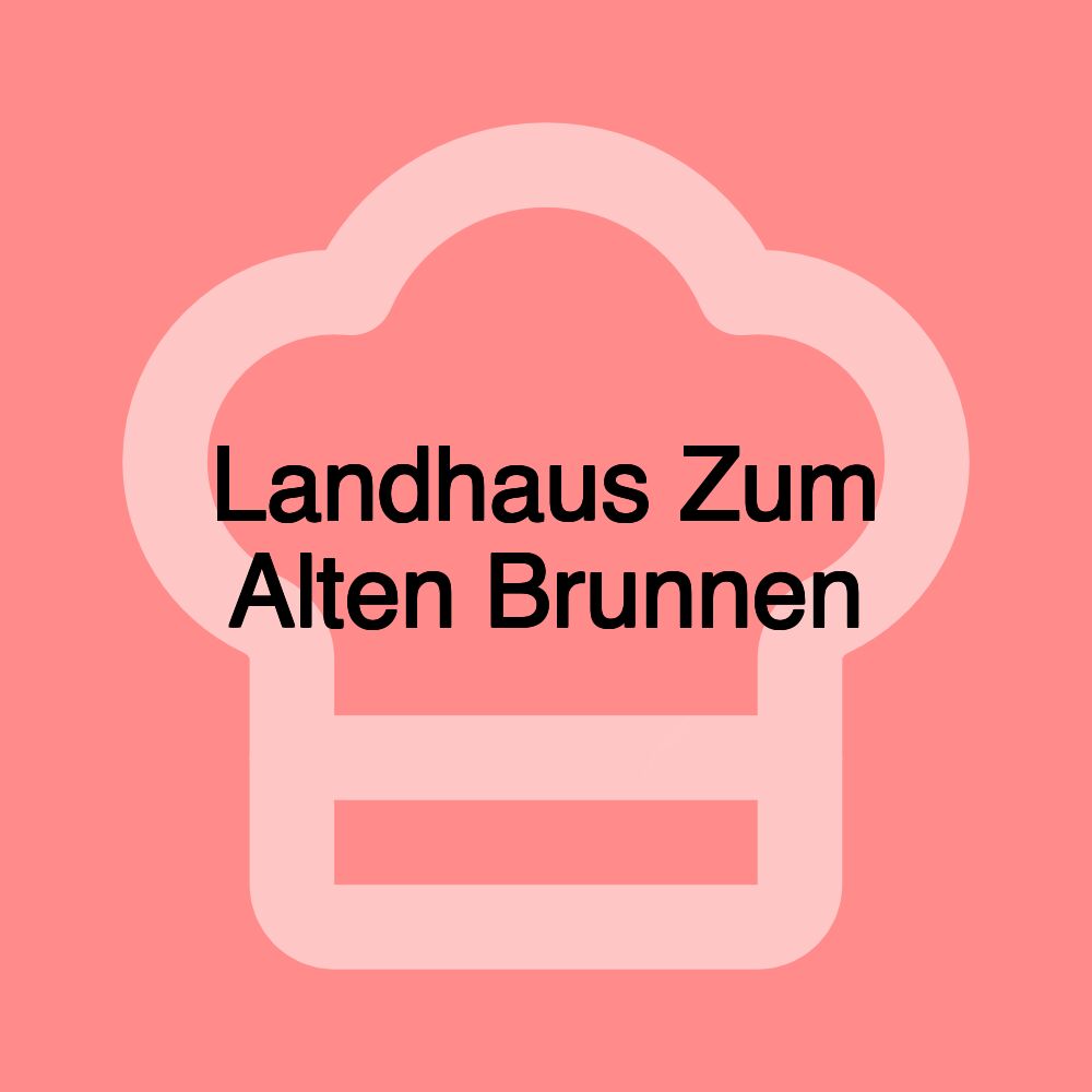 Landhaus Zum Alten Brunnen