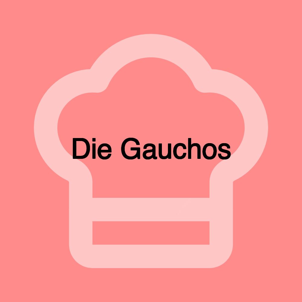 Die Gauchos