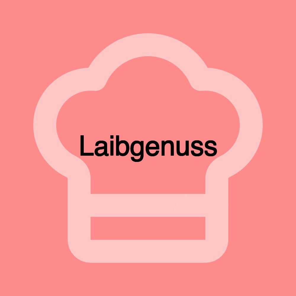 Laibgenuss