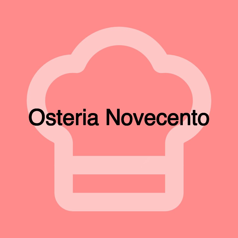 Osteria Novecento