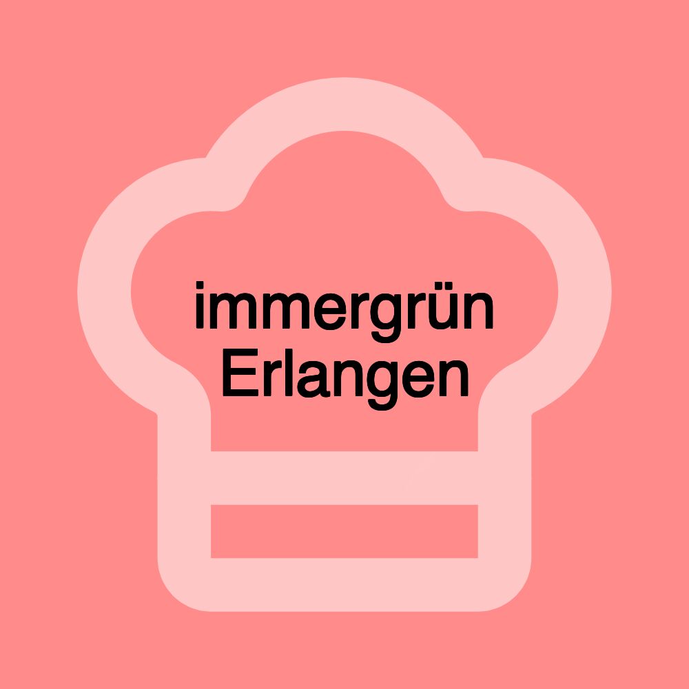 immergrün Erlangen