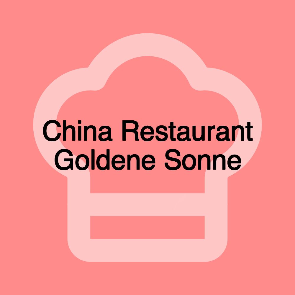 China Restaurant Goldene Sonne