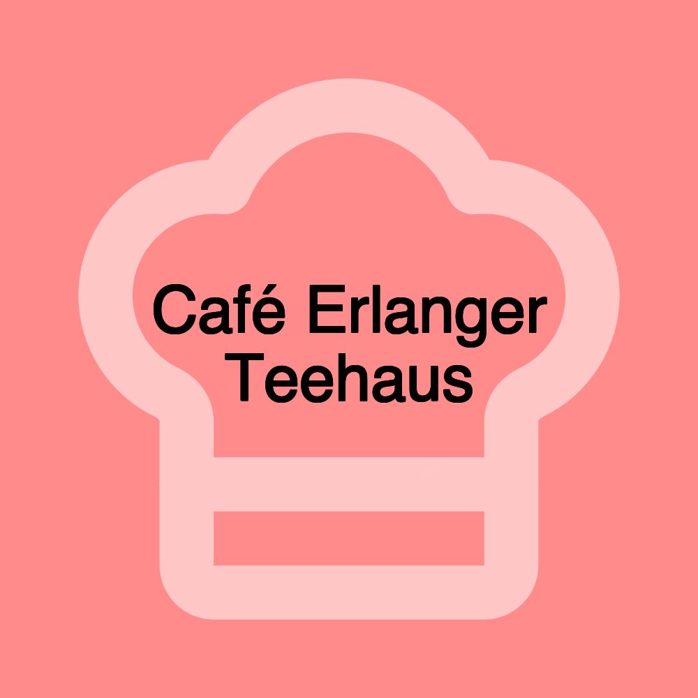 Café Erlanger Teehaus