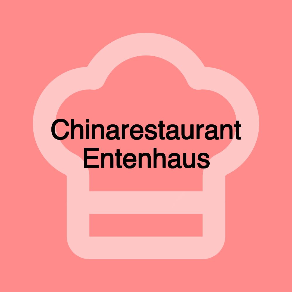 Chinarestaurant Entenhaus