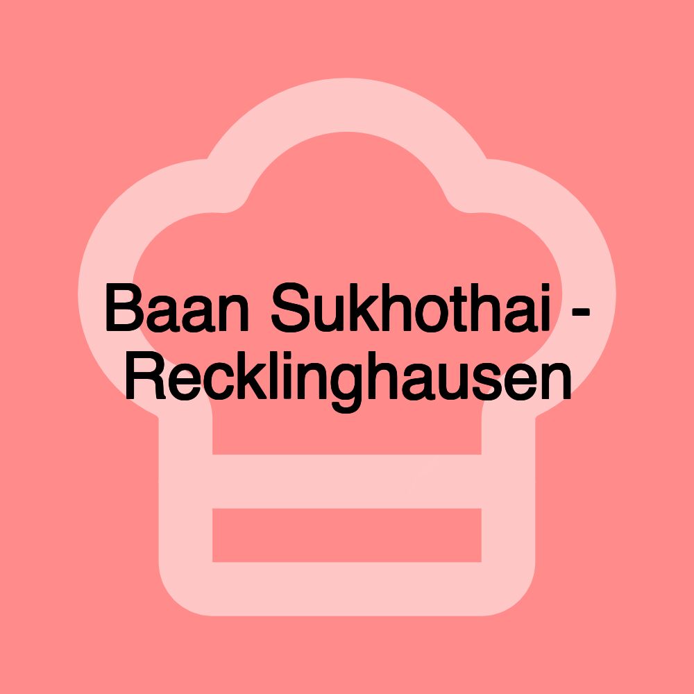 Baan Sukhothai - Recklinghausen