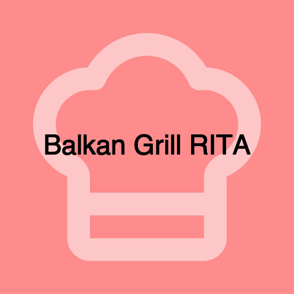 Balkan Grill RITA