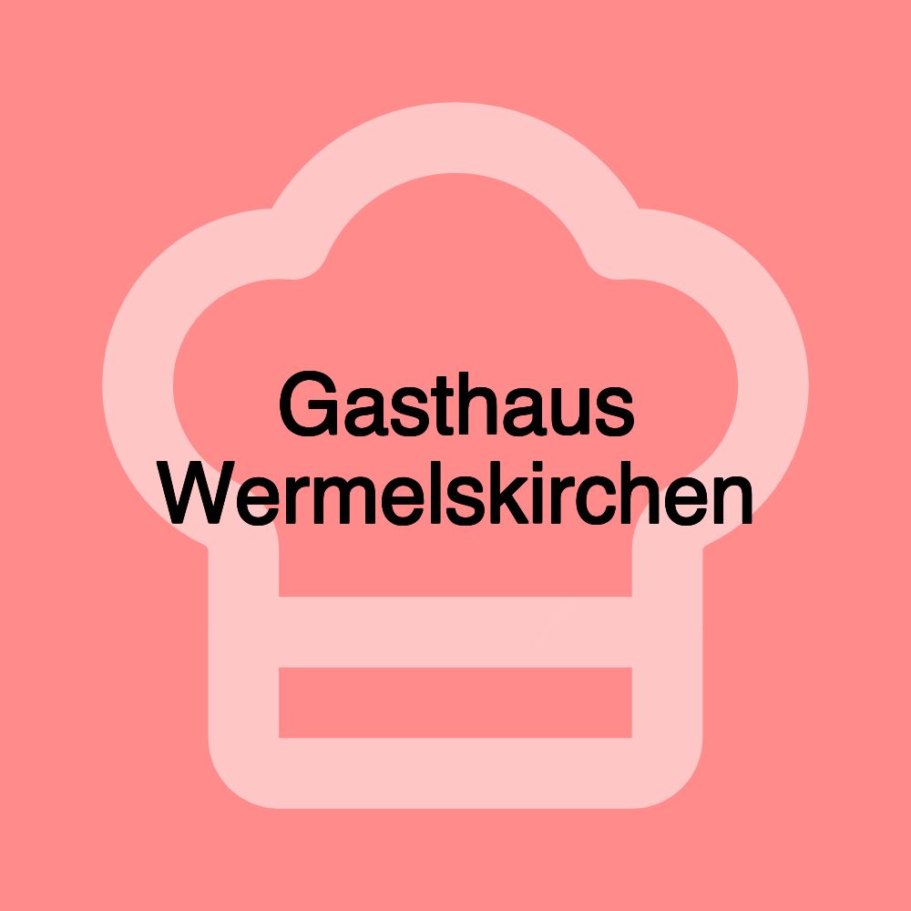 Gasthaus Wermelskirchen