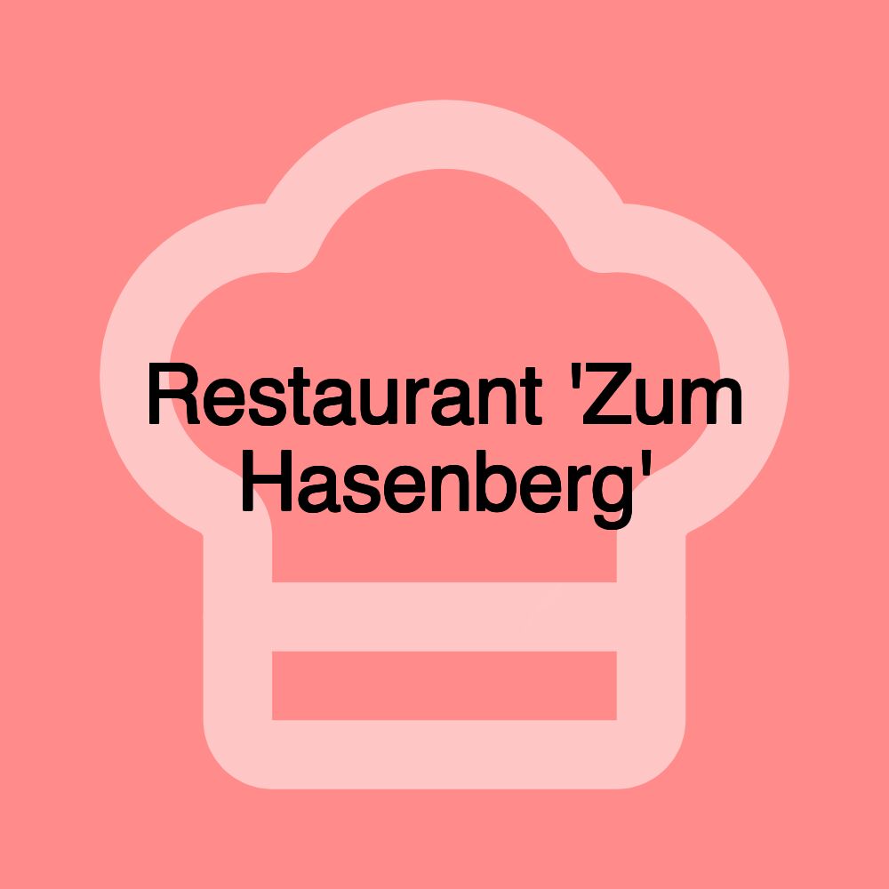 Restaurant 'Zum Hasenberg'