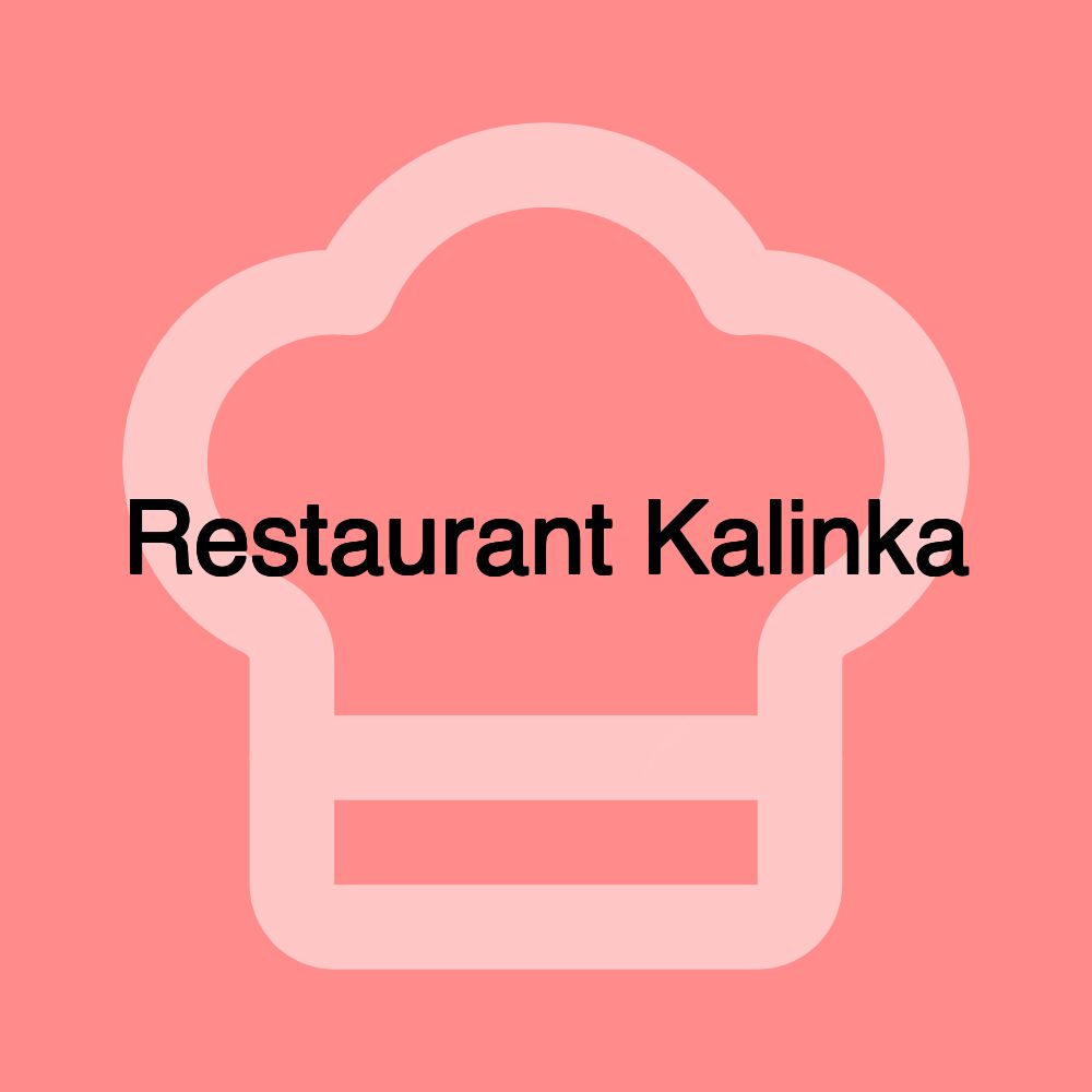 Restaurant Kalinka