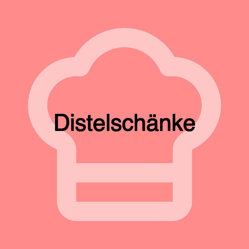 Distelschänke