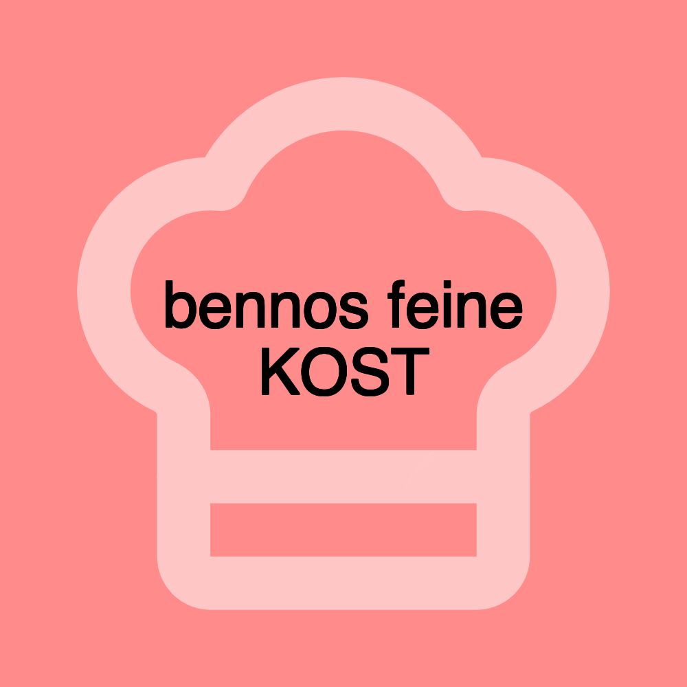 bennos feine KOST