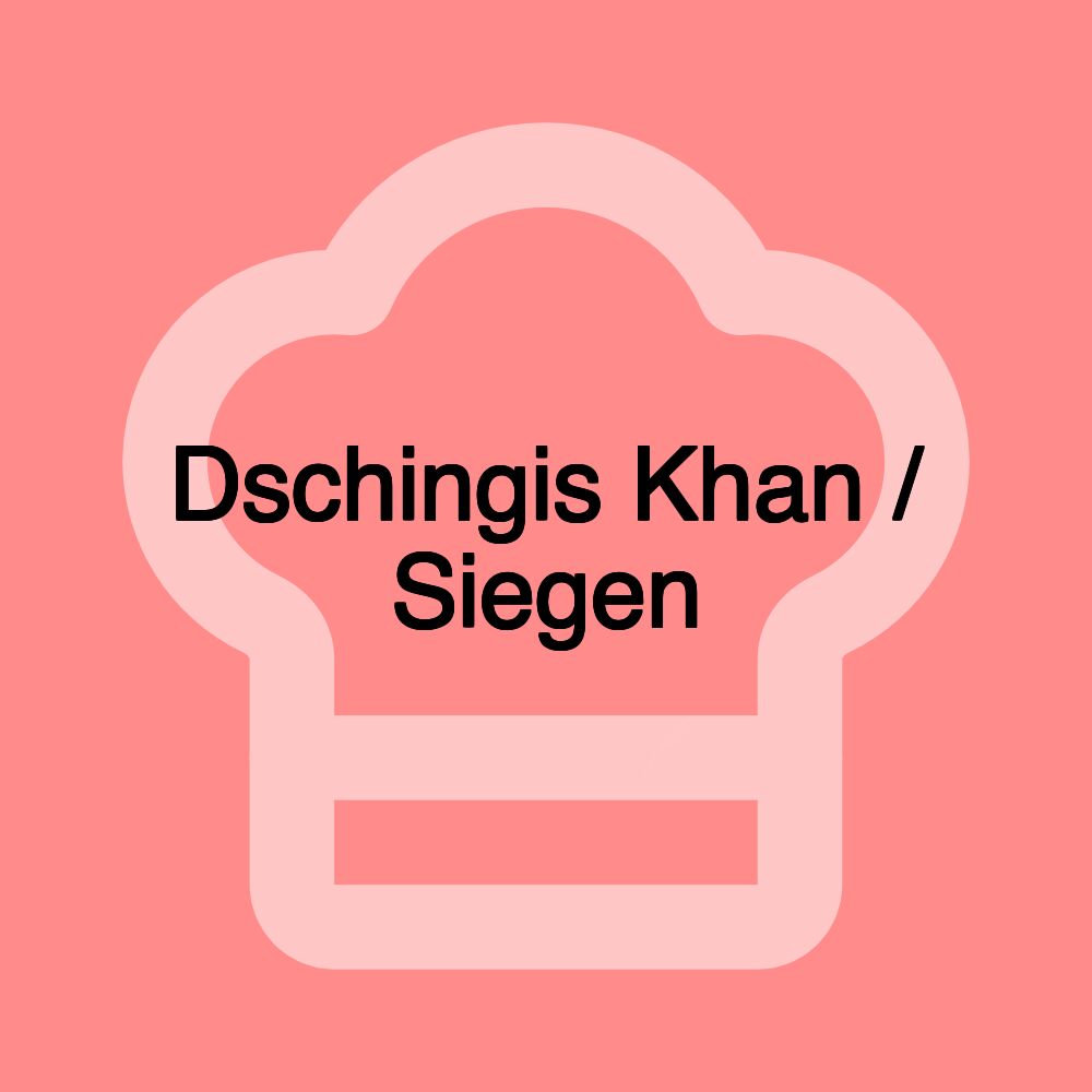 Dschingis Khan / Siegen