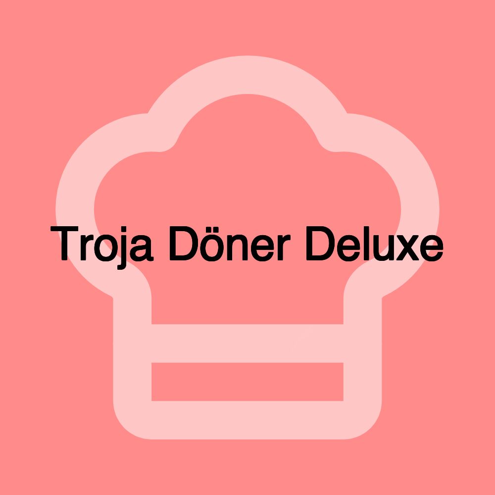 Troja Döner Deluxe