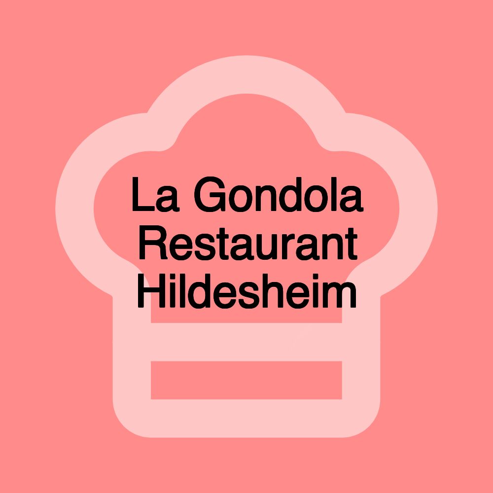 La Gondola Restaurant Hildesheim