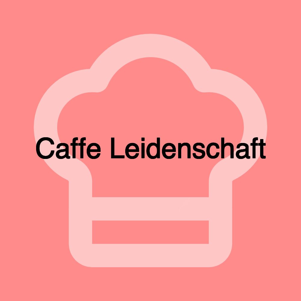 Caffe Leidenschaft