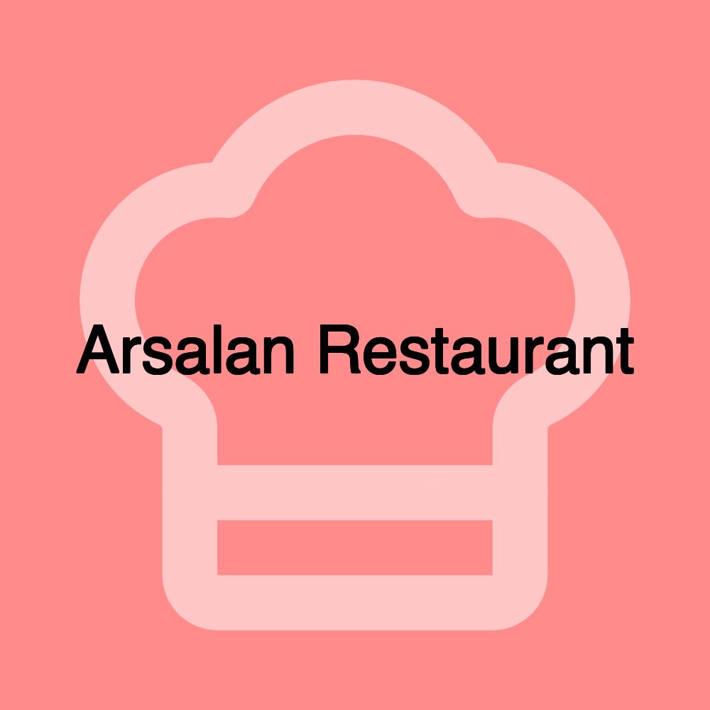 Arsalan Restaurant