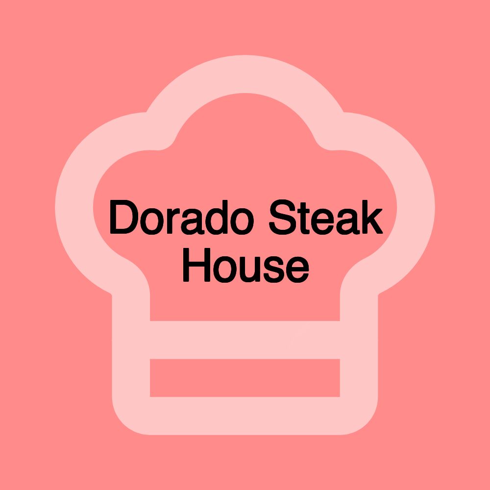 Dorado Steak House