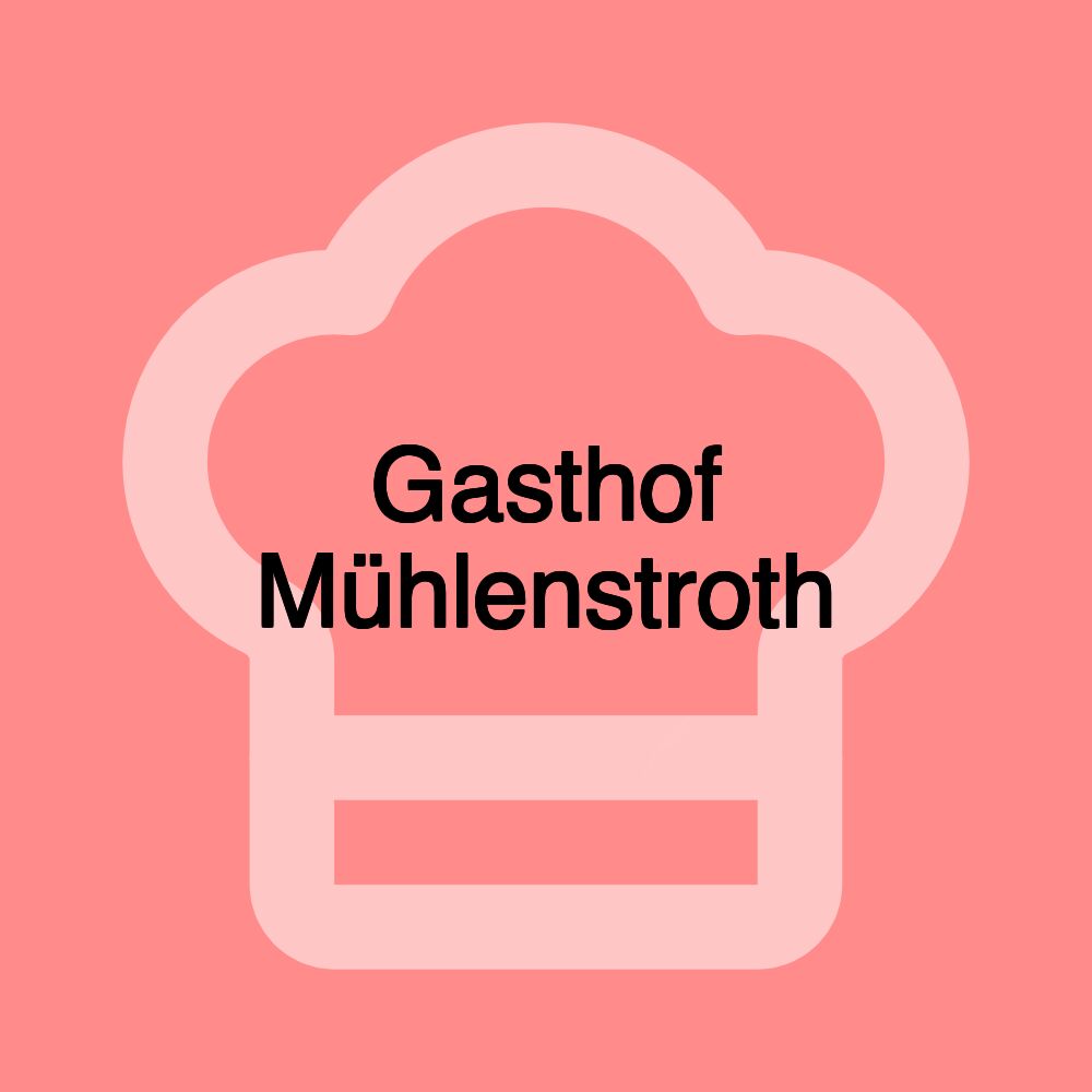 Gasthof Mühlenstroth